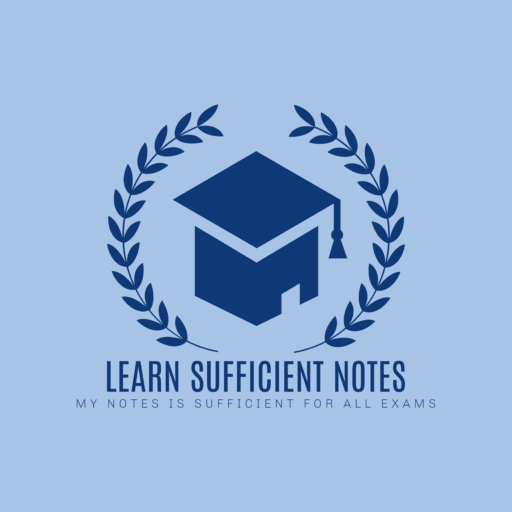 Learn Sufficient Notes - Educational Resources & Study Material